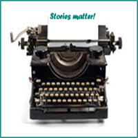Typewriter with page saying 'stories matter'
